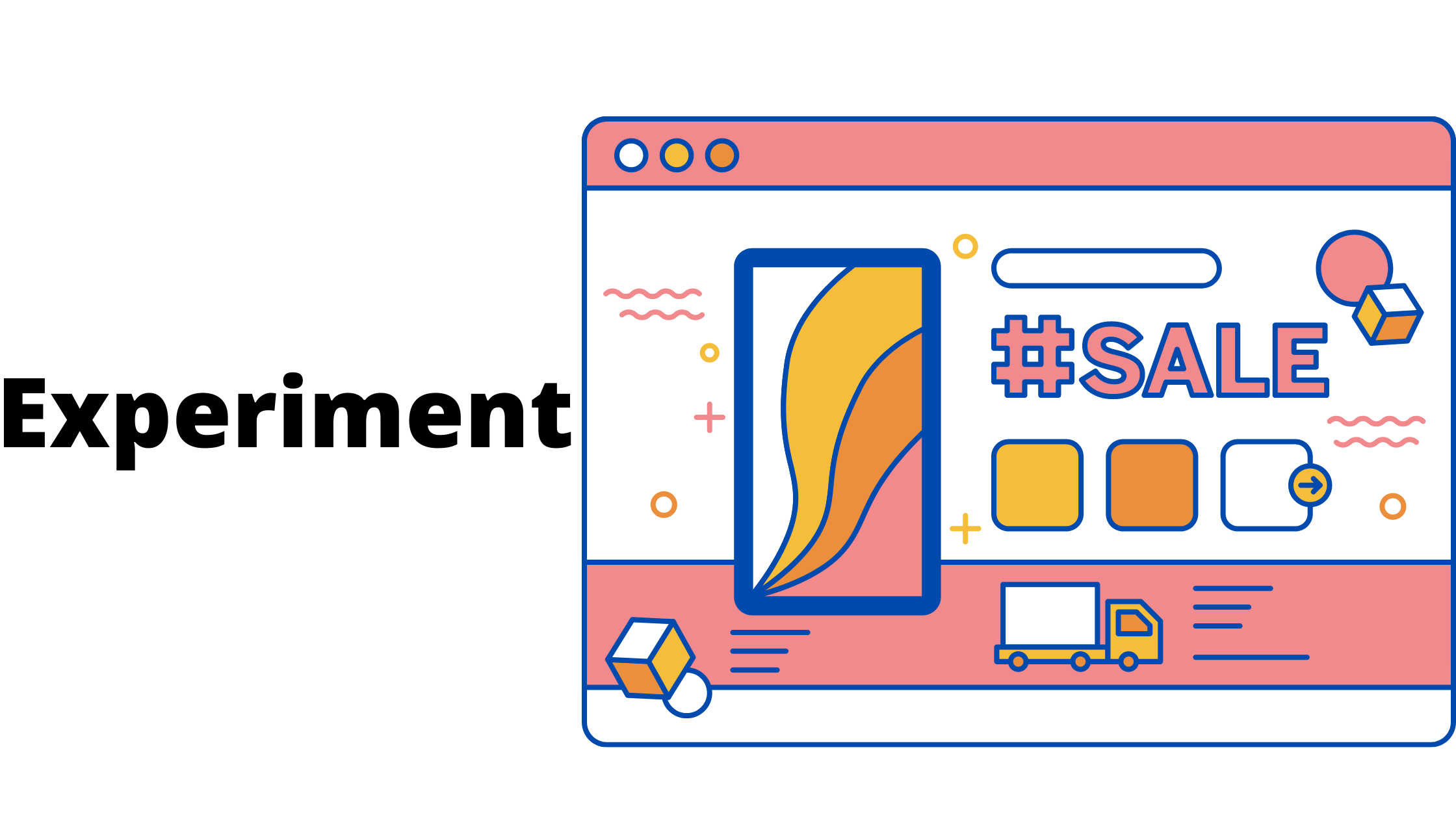 Experiment written with illustration of a sale in website depicting product demand research.